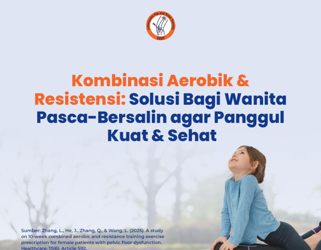 Kombinasi Aerobik & Resistensi: Solusi Bagi Wanita Pasca-Bersalin Agar Panggul Kuat & Sehat